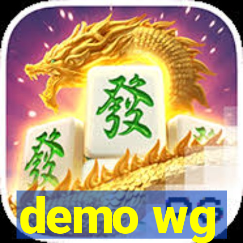 demo wg